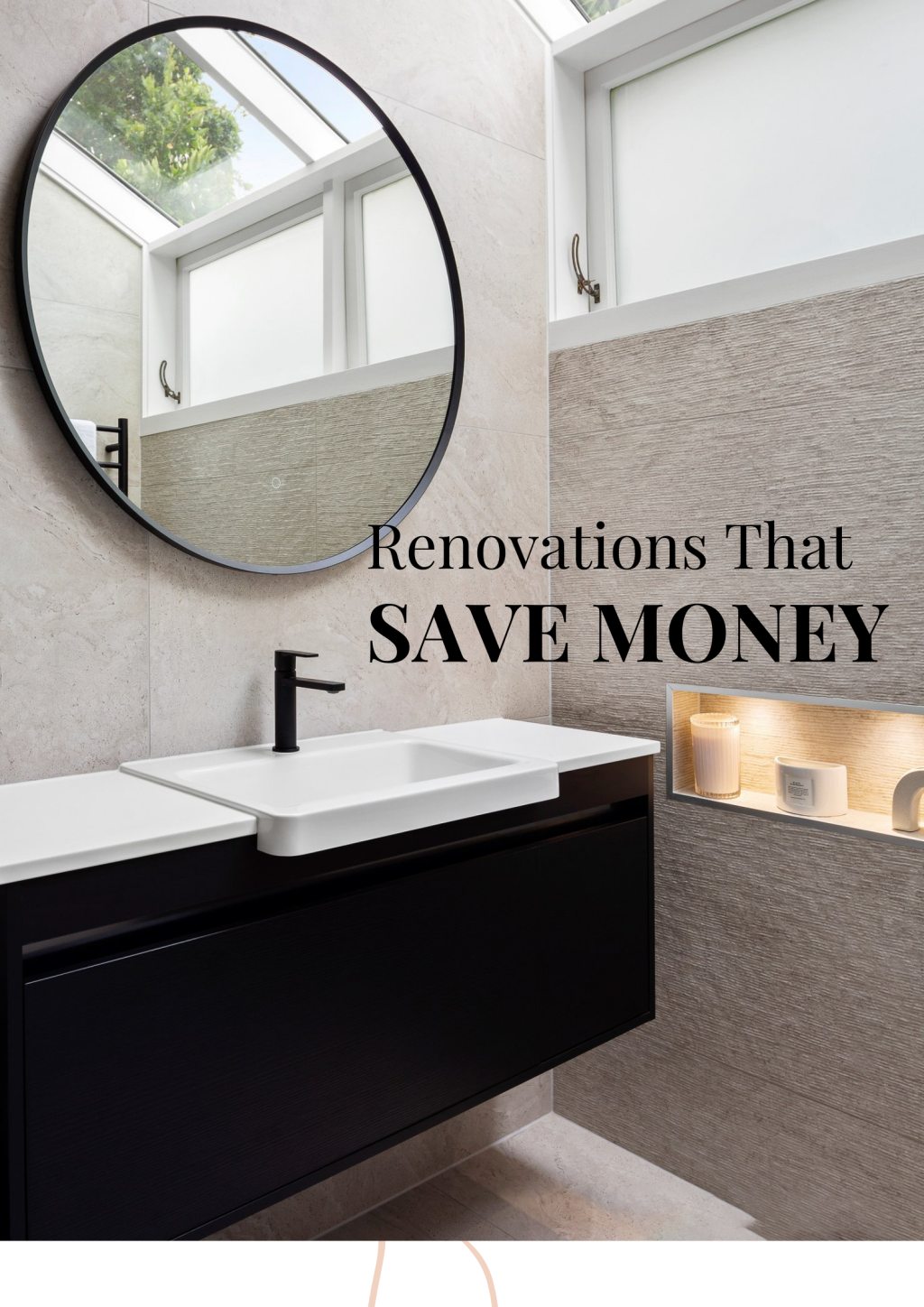 How to Save Money on a Bathroom Remodel